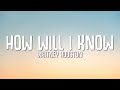 Whitney Houston & Clean Bandit || How Will I Know
