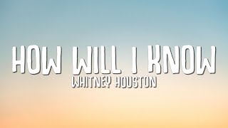 Whitney Houston, Clean Bandit - How Will I Know (Lyrics)