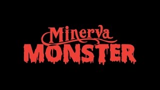 Minerva Monster Official Trailer