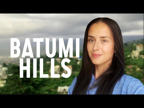 Batumi Hills. Черноморье. Грузия