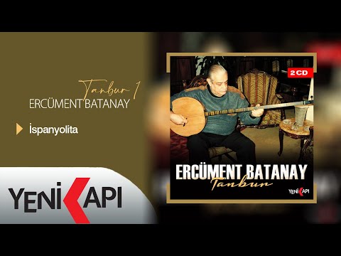 Ercüment Batanay - İspanyolita
