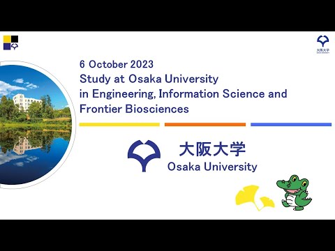 【Engineering, Information Sciences, Frontier Biosciences】Study Abroad at The University of Osaka