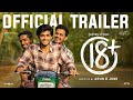Journey Of Love 18 Official Trailer Naslen Mathew Meenakshi Christo Xavier Arun D Jose