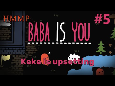 HeMakesMePlay - Baba Is You Episode 5 - Keke is upsetting