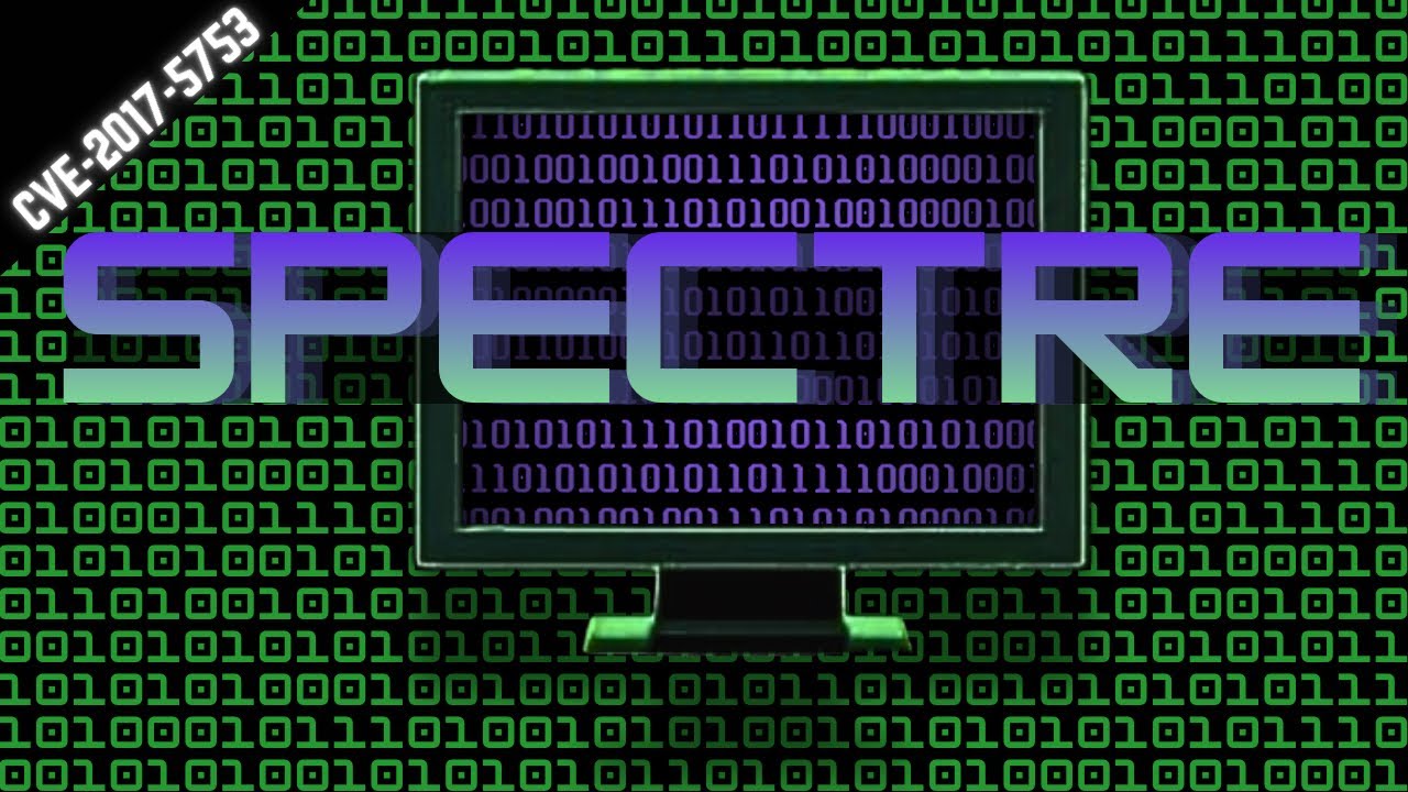 Spectre: The CPU Flaw That Broke Modern Computers - CVE-2017-5753