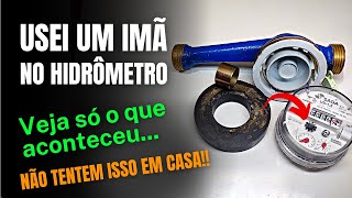 Testei um IMÃ no hidrômetro | As concessionárias odeiam isso!!