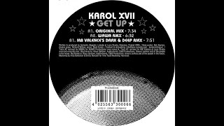 Karol XVII & MB Valence - Get Up (Wawa Mix)