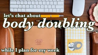 What is body doubling and how can it work for people with ADHD? | plan with me | hobonichi