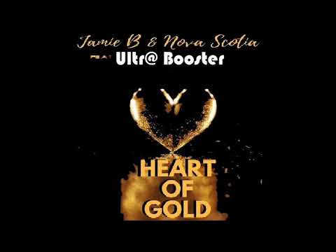 Jamie B & Nova Scotia feat. UltraBooster - Heart of Gold (UltraBooster Remix Edit)