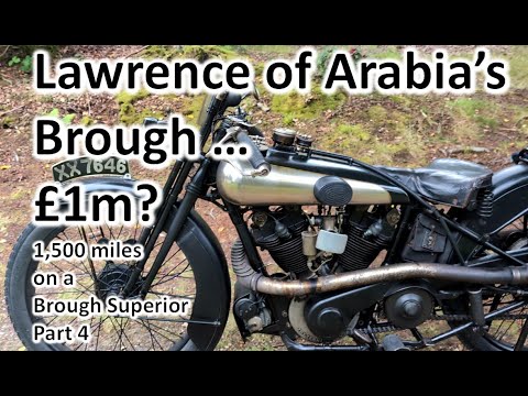 Riding with Lawrence of Arabia's SS100. Riding a Brough Superior over 1,500 miles Part 4.