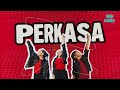 Perkasa | Sing & Dance