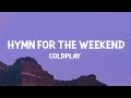 Coldplay Hymn For The Weekend Lyrics