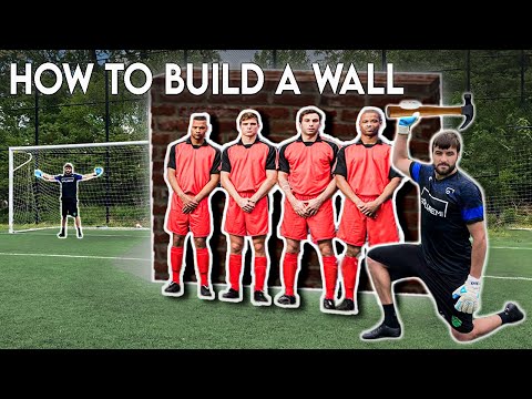 HOW TO BUILD A WALL AS A GOALKEEPER - SOCCER GOALKEEPING