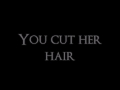 Tom McRae - You cut her hair (Lyrics) 