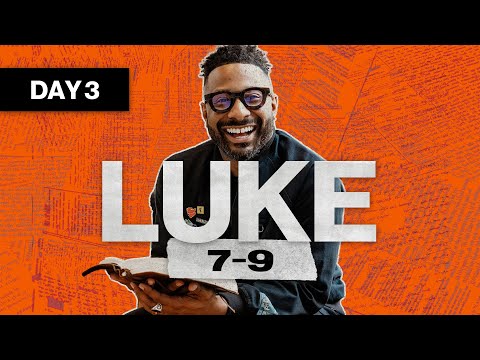 Day 3: Luke 7-9 | Read The Bible In A Year | Bible Study with Commentary by Dr. Manny Arango