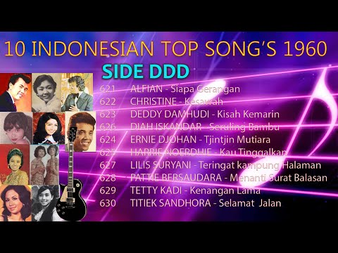 #TembangKenangan​​​​​​​​​​​​#A56#10 INDONESIAN TOP SONG'S 1960 SIDE DDD (Original Song's)