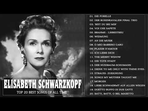 Elisabeth Schwarzkopf bestes Lied - Best songs of Elisabeth Schwarzkopf 2021