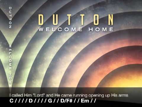 Welcome Home - Dutton
