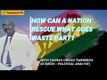 HOW CAN A NATION RESCUE WHAT GOES WASTE