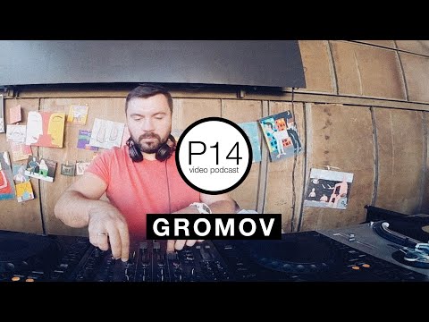 Gromov - P14 video podcast [Minsk, Belarus]