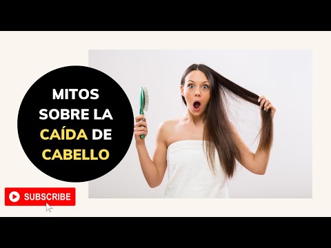Mitos sobre la CAÍDA del CABELLO
