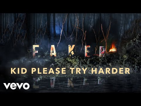 Kid, Please Try Harder - Faker