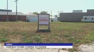 Fareway is coming to Ogden