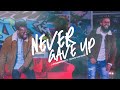 Never Gave Up