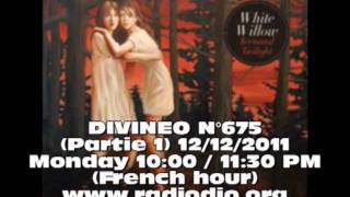 DIVINEO N°675 (12/12/2011)