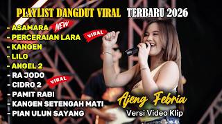 Download lagu Ajeng Febria – Asmara – Perceraian Lara – Playlist Dangdut Koplo Viral Terbaru 2026 24 Jam Nonstop mp3