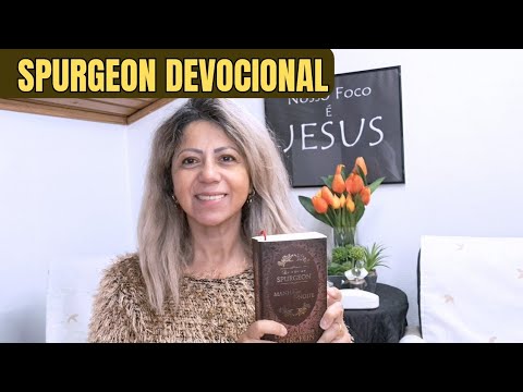 CHARLES SPURGEON  -  Devocional da manhã 04/02