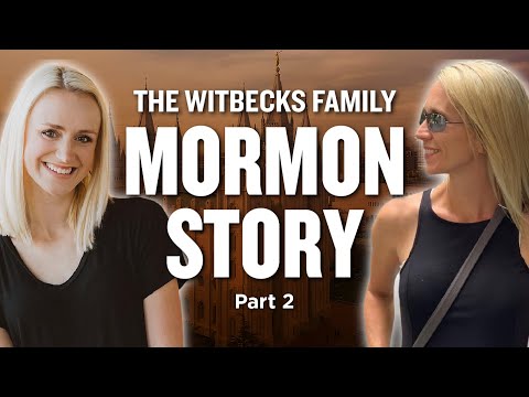 A Conscientious Family’s Journey Through Mormonism Pt. 2 - The Witbecks | Ep. 1237