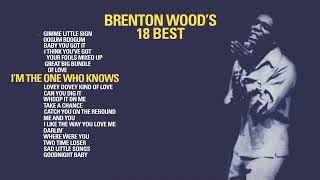 Brenton Wood - I&#39;m The One Who Knows (Official Visualizer) - from 18 BEST