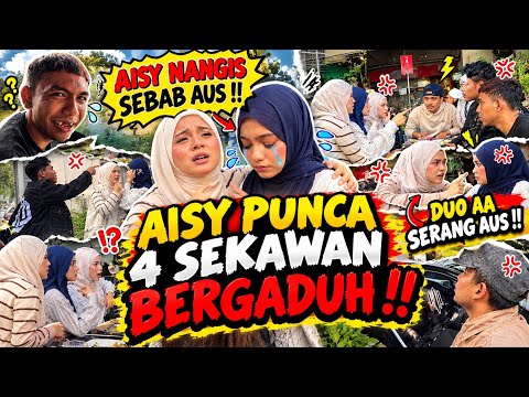 AISY PUNCA 4 Sekawan Bergaduh 😳 AISY Kena Panic Attack ⁉️ Aus Tuding Jari ‼️