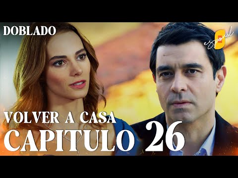 Return Home | Eve Dönüş – Episode 26 | Spanish Dubbed