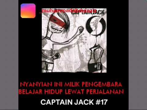 CAPTAIN JACK Feat CHE CUPUMANIK - NYANYIAN PENGEMBARA (VIDEO LIRIK)