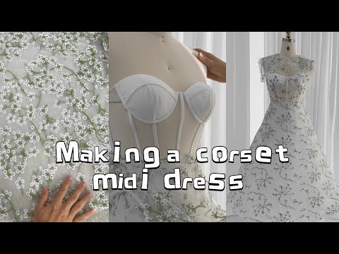 Making a corset floral embroidery midi dress