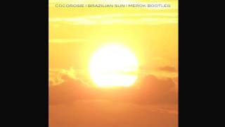 CocoRosie - Brazilian Sun (merok Bootleg)
