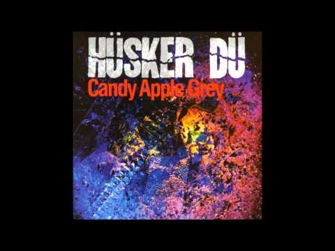 Husker Du - Candy Apple Grey (Full Album)