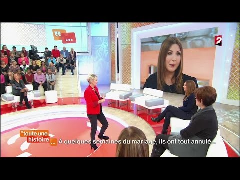 Toute une histoire : J'ai annulé mon mariage !