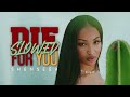 Shenseea Die For You SLOWED