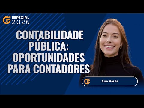 CONTABILIDADE PÚBLICA: PRINCIPAIS OPORTUNIDADES PARA CONTADORES
