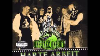 One Take One Hit (Pain, Opti  & Robo) - Wir pumpen den Shit (2010)