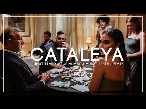 Umut Timur x Ece Mumay - Cataleya (Murat Seker - Remix)