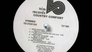 Country Comfort - I Want You to Know