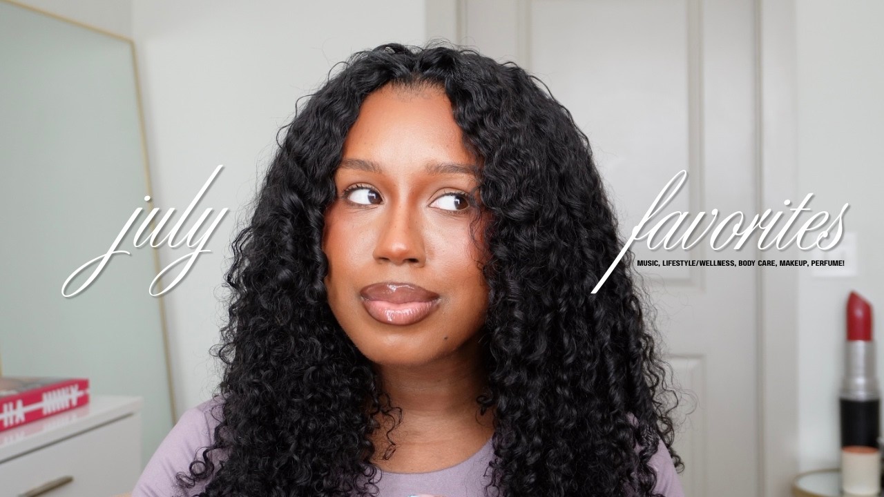 my july 2026 favorites (music, wellness, body care & more!) | Natasha S.