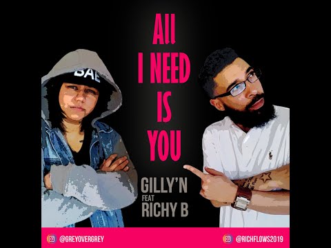 All I need is you (lyric video) - Gilla feat. Richy B