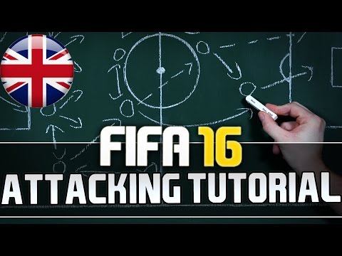 FIFA 16 ATTACKING Tutorial | Game Build-Up - How to score easy goals & create Chances!