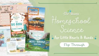 PreK-2nd Grade Homeschool Science: Nests and Burrows | Flip Through | The Good and the Beautiful