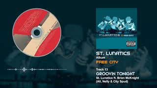 St. Lunatics ft. Brian McKnight - Groovin Tonight
